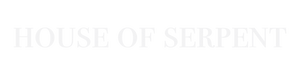 house of serpent  - Home